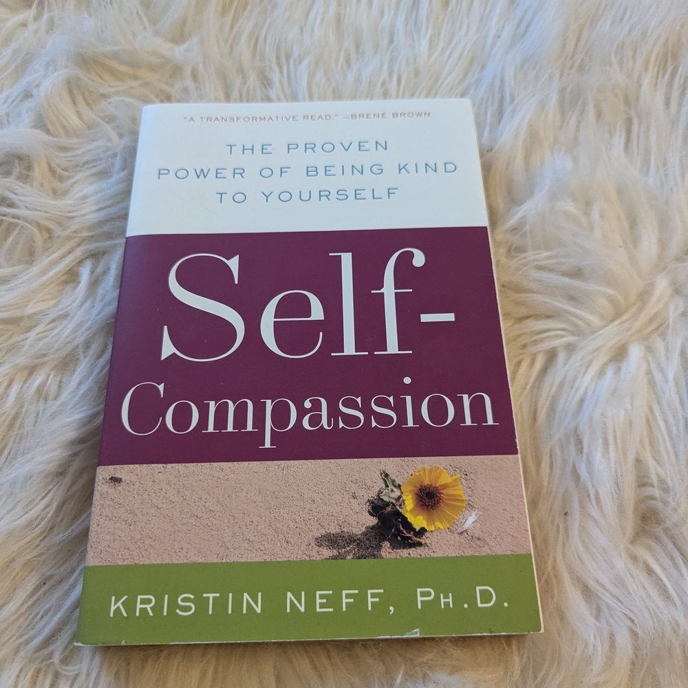 Self-Compassion Book by Kristin Neff